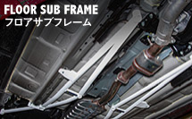 Floor Sub Frame